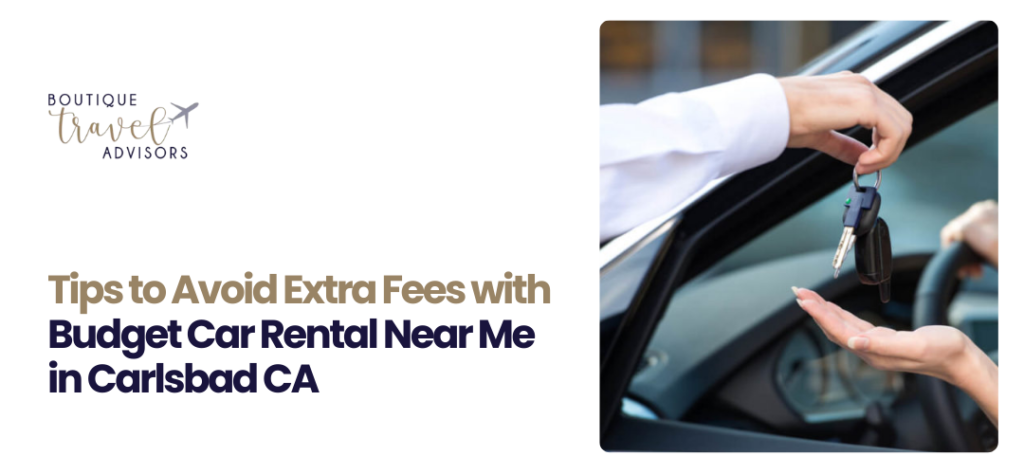 Budget Car Rental Near Me in Carlsbad CA