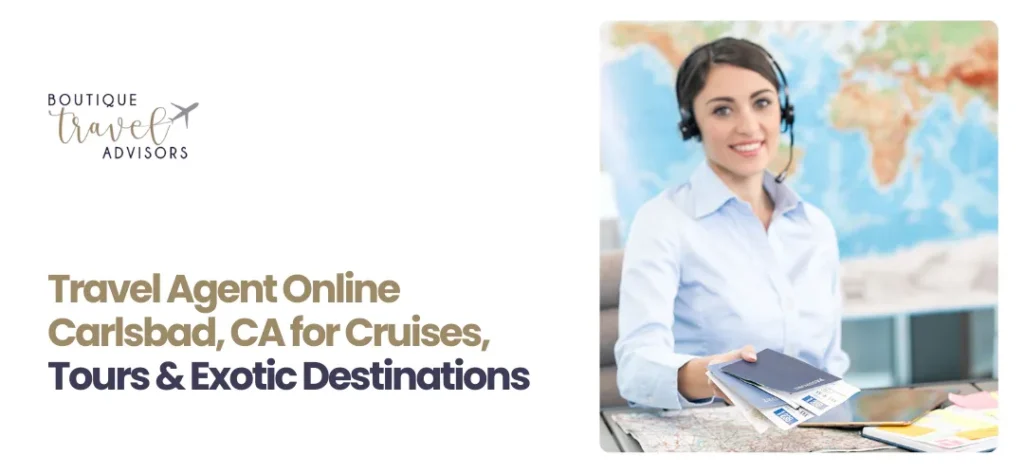 Travel Agent Online Carlsbad, CA